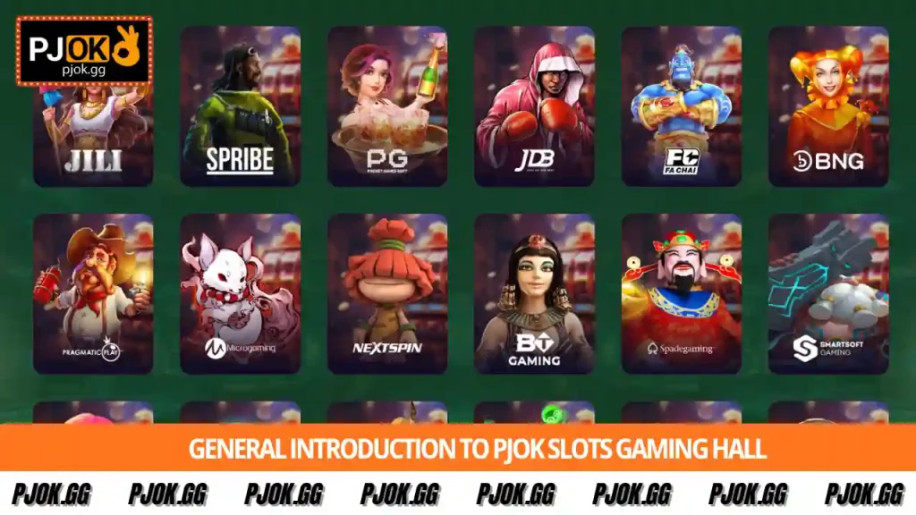 General introduction to PJOK Slots gaming hall