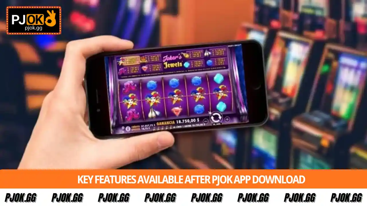 Key features available after PJOK App Download