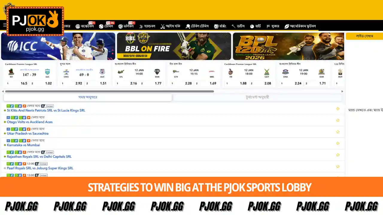 Strategies to win big at the PJOK Sports lobby