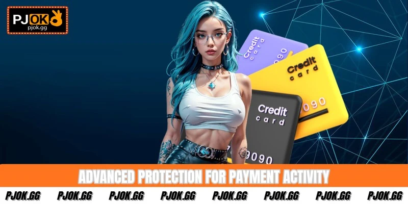 Advanced protection for payment activity