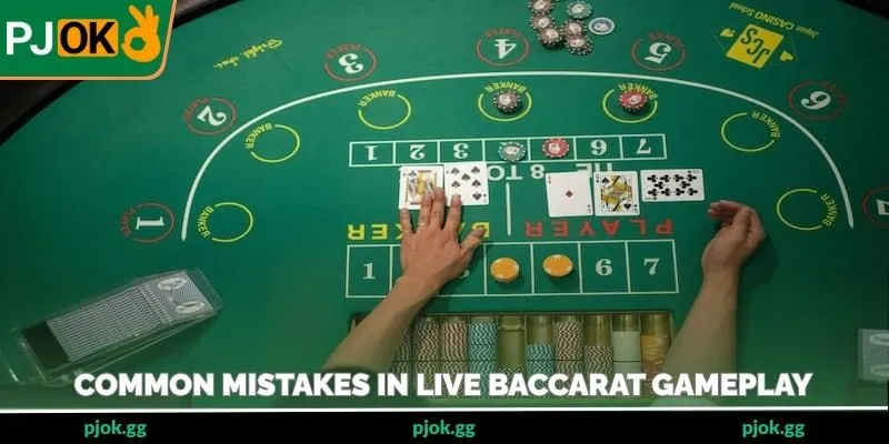 Common mistakes in live baccarat gameplay