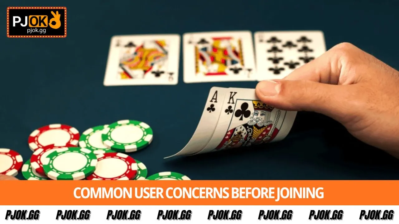 Common user concerns before joining