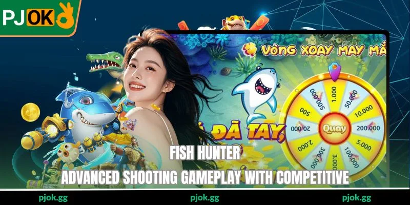 Fish Hunter - Advanced Shooting Gameplay With Competitive