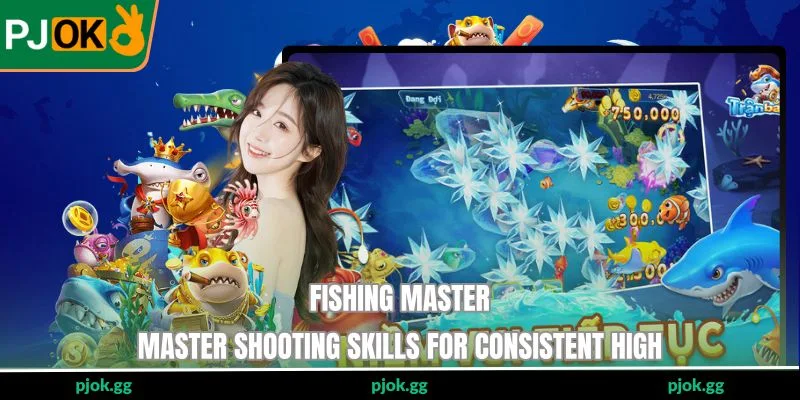 Fishing Master - Master Shooting Skills For Consistent High