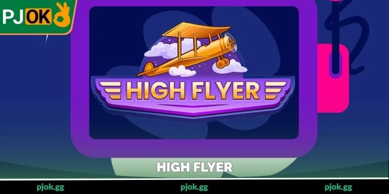 High Flyer - High Altitude Thrills With Instant Exits