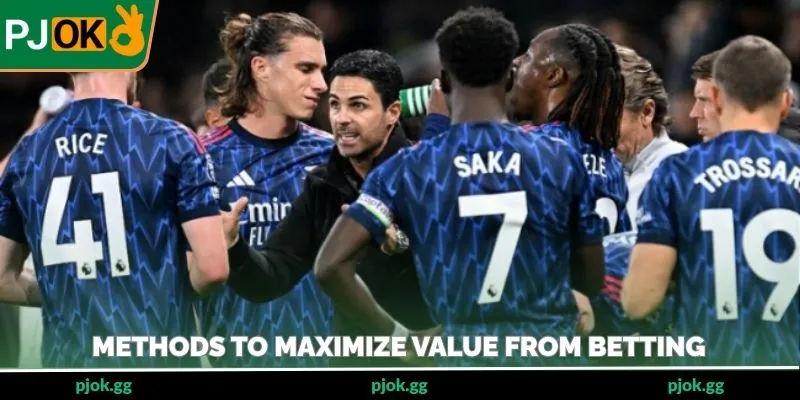 Methods to maximize value from betting