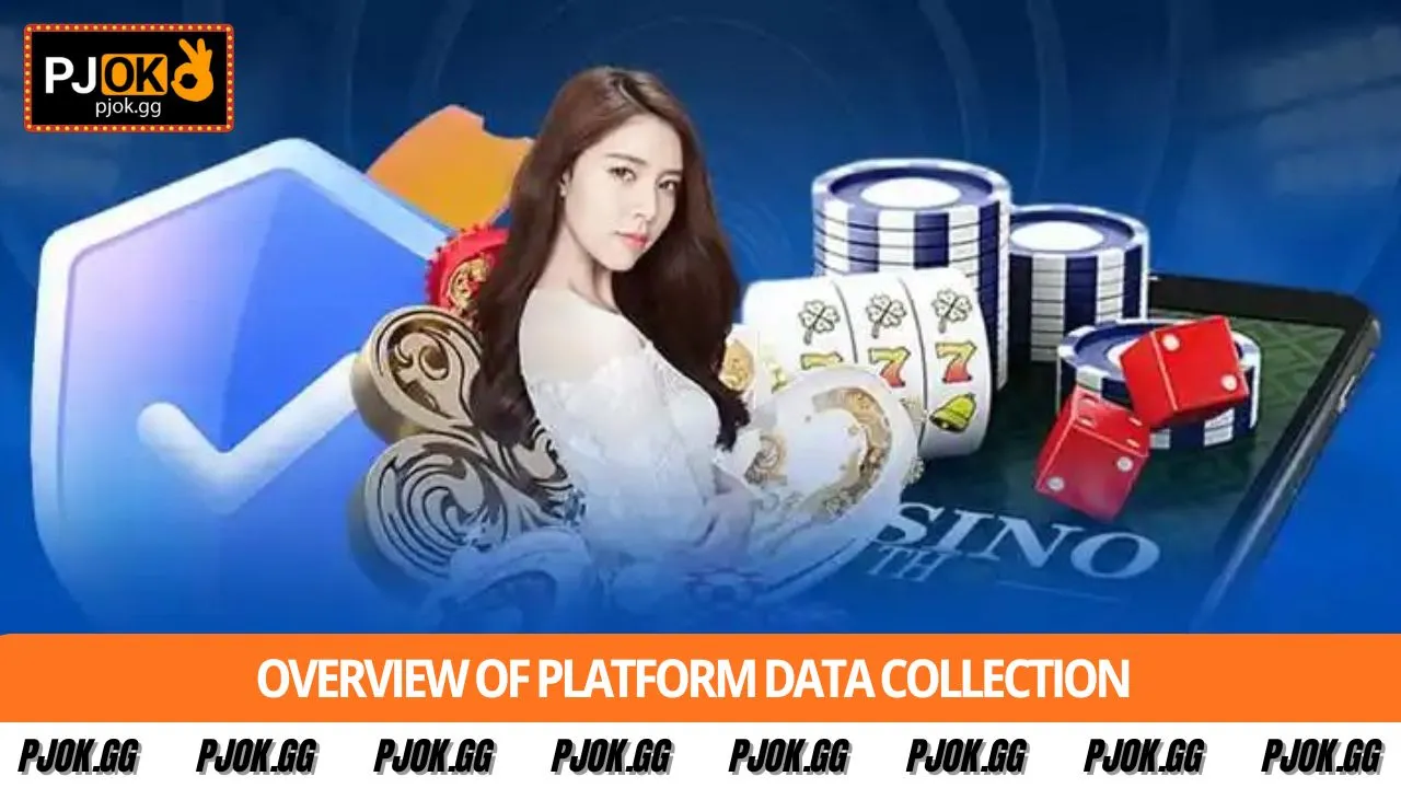 Overview of platform data collection 