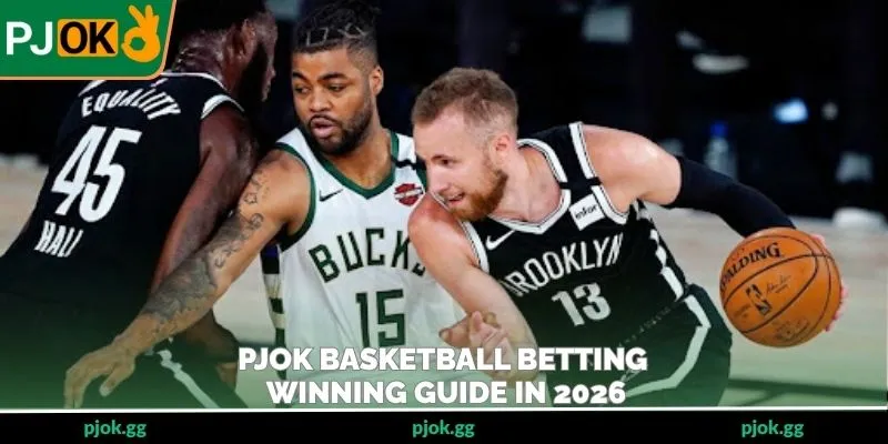 PJOK Basketball Betting – Winning Guide In 2026
