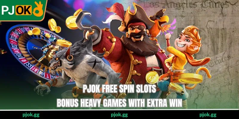 PJOK Free Spin Slots - Bonus Heavy Games With Extra Win