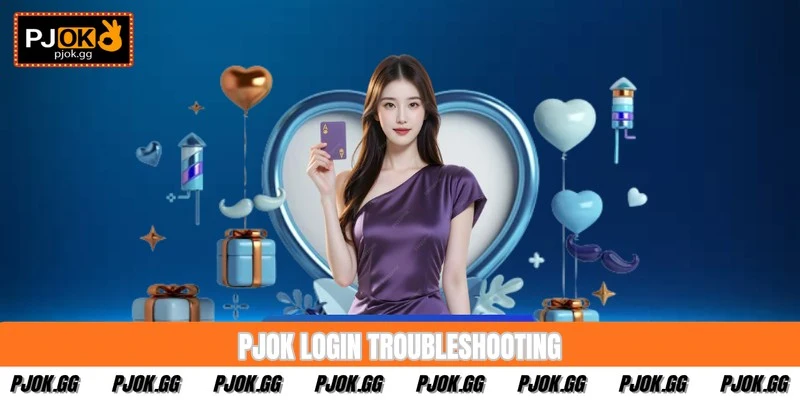 PJOK Login Troubleshooting - Quick Access Recovery Solutions