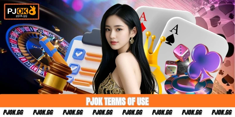 PJOK Terms Of Use - Essential Rules Every Member Should Know
