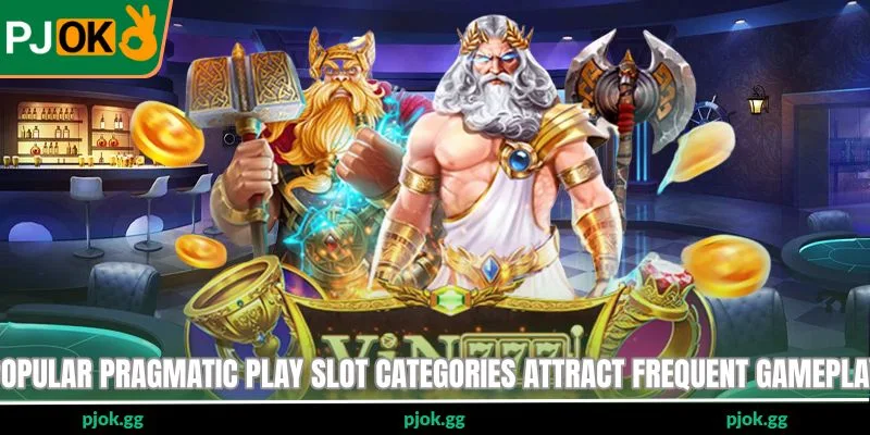 Popular Pragmatic Play slot categories attract frequent gameplay