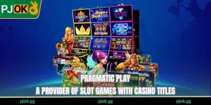 Pragmatic Play - A Provider Of Slot Games With Casino Titles