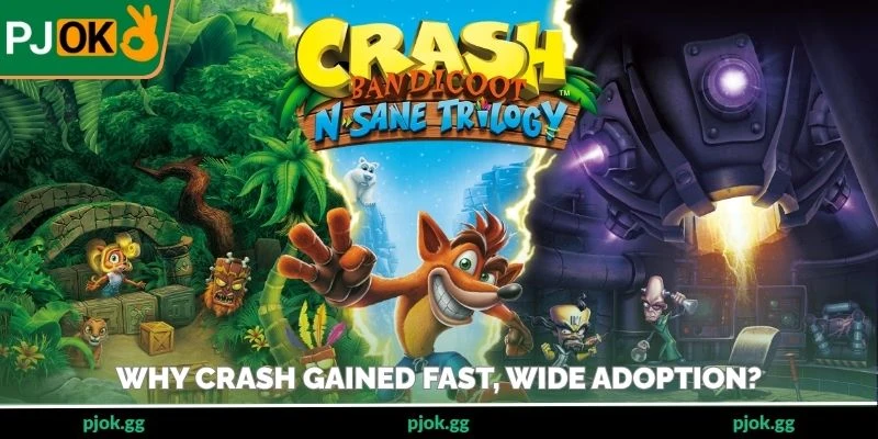 Why Crash gained fast, wide adoption?